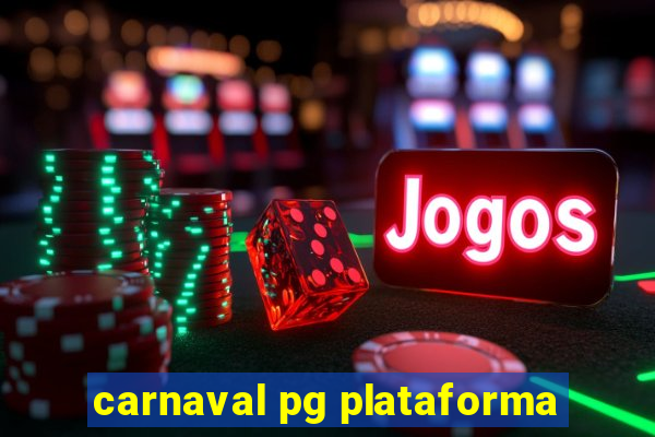 carnaval pg plataforma