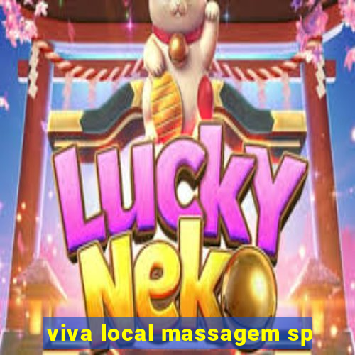 viva local massagem sp