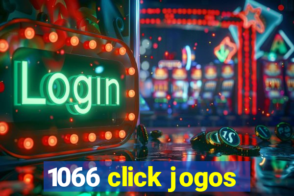 1066 click jogos