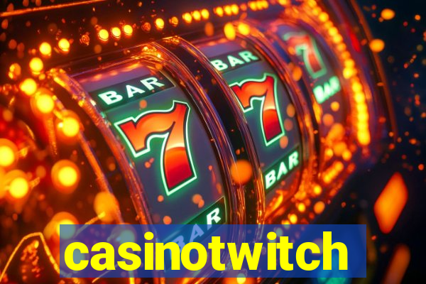 casinotwitch