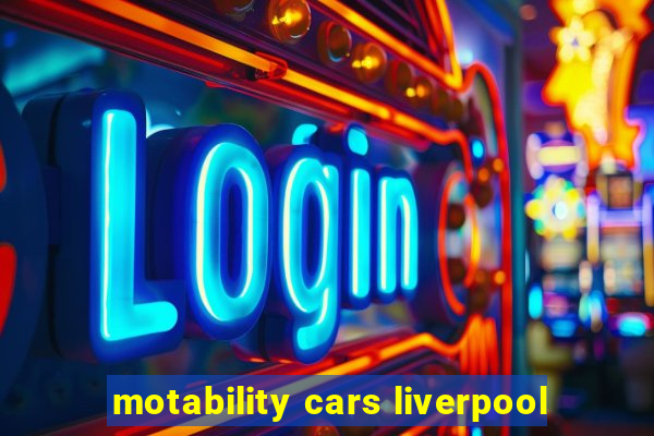 motability cars liverpool