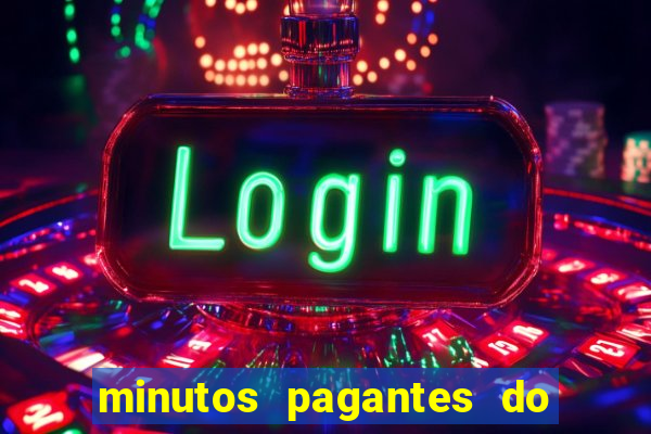 minutos pagantes do fortune tiger hoje