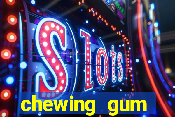 chewing gum assistir online