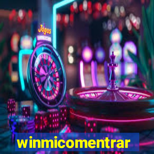 winmicomentrar