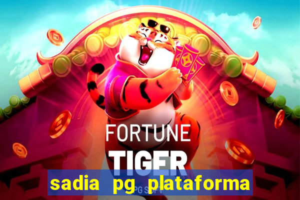 sadia pg plataforma de jogos