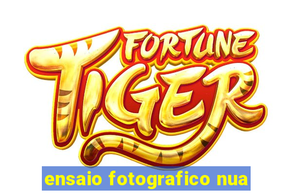 ensaio fotografico nua