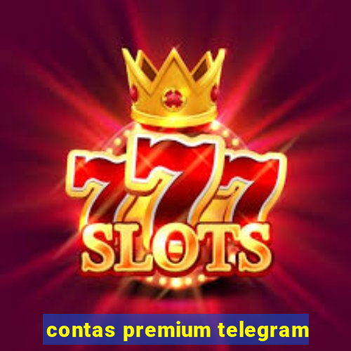 contas premium telegram