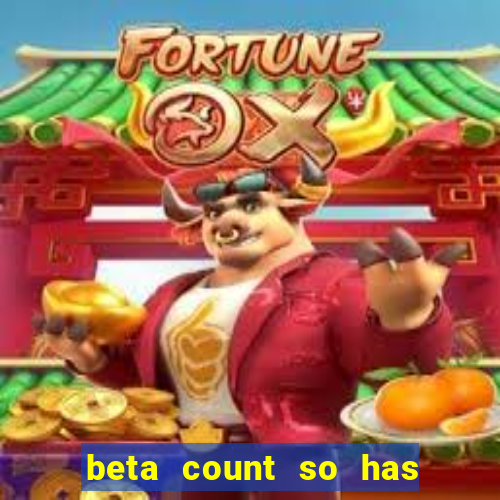 beta count so has changed pt br