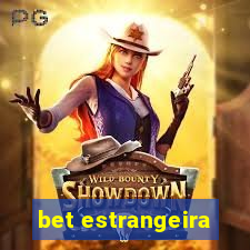 bet estrangeira