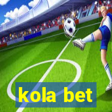 kola bet