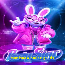 multishow online grátis