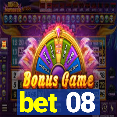 bet 08