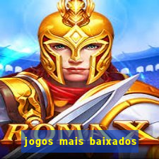 jogos mais baixados para celular