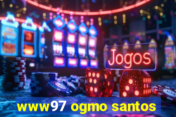 www97 ogmo santos