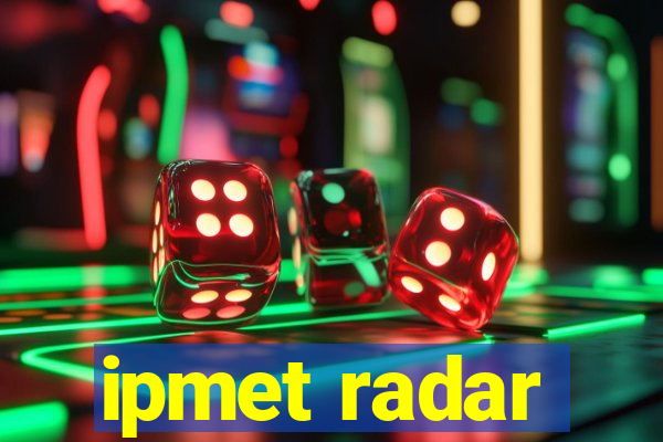 ipmet radar