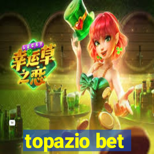 topazio bet