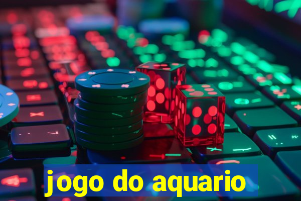 jogo do aquario