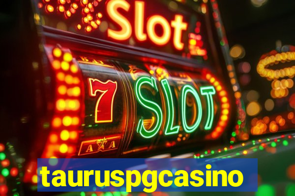 tauruspgcasino