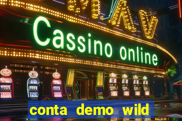 conta demo wild bounty showdown