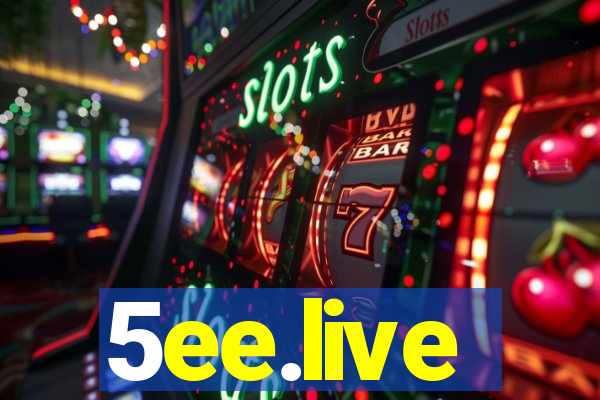 5ee.live