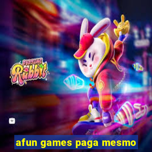 afun games paga mesmo