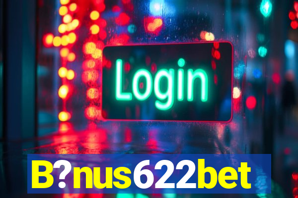 B?nus622bet