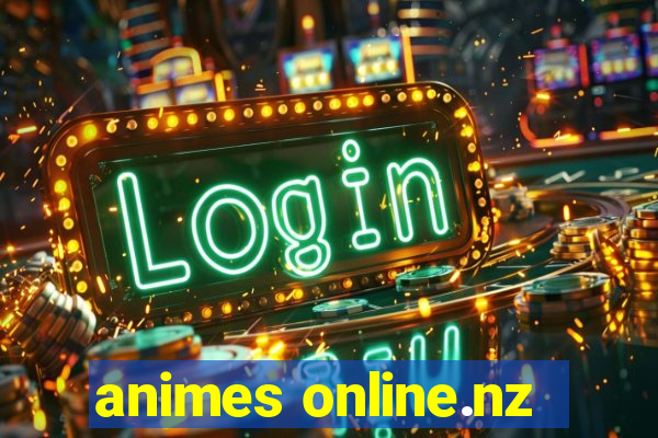 animes online.nz