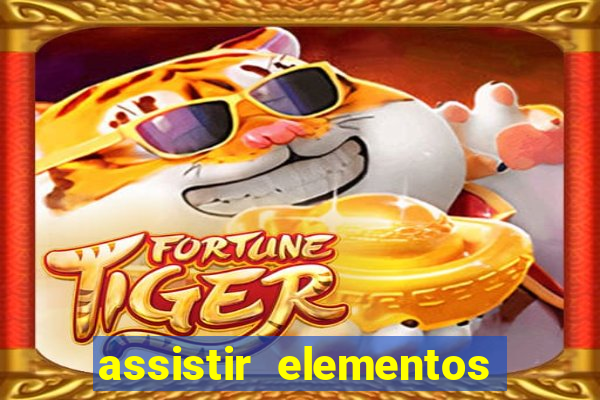 assistir elementos online dublado drive