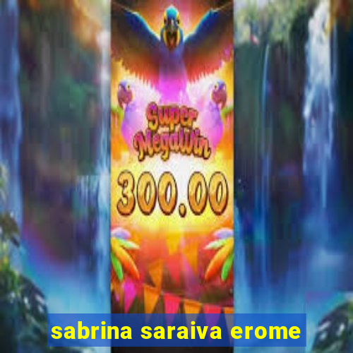 sabrina saraiva erome