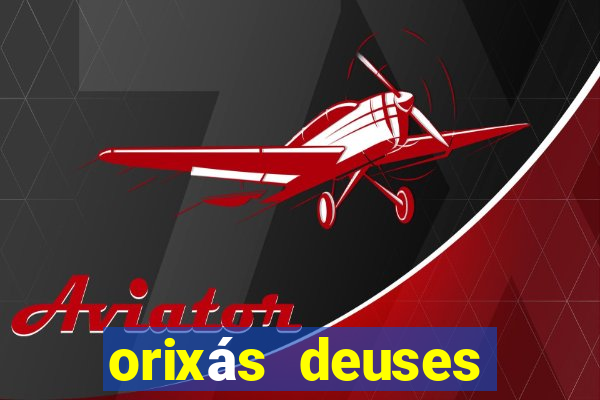 orixás deuses filme netflix