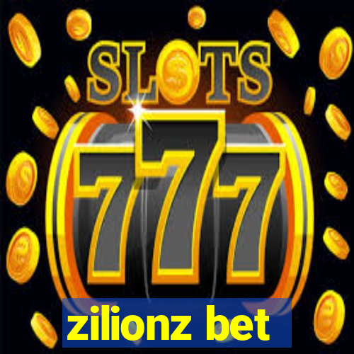 zilionz bet