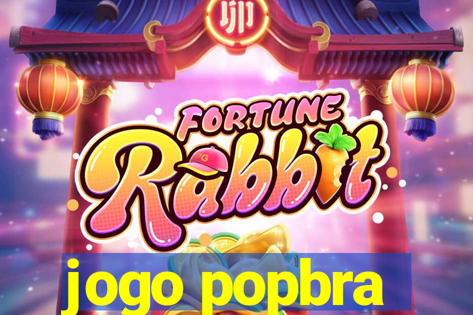 jogo popbra