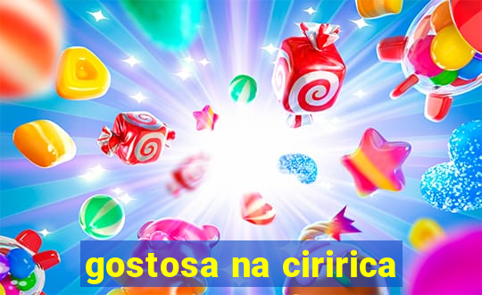 gostosa na ciririca