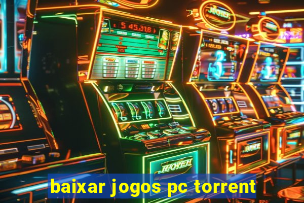 baixar jogos pc torrent