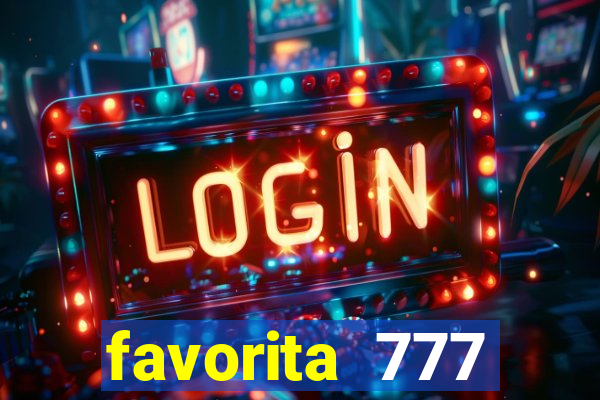 favorita 777 plataforma login