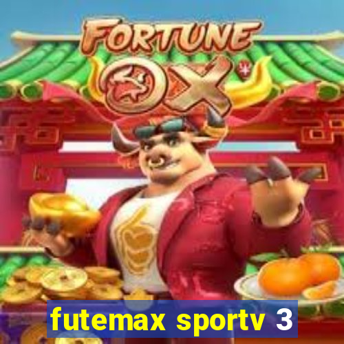 futemax sportv 3