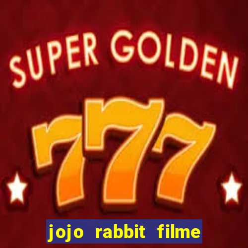 jojo rabbit filme completo dublado