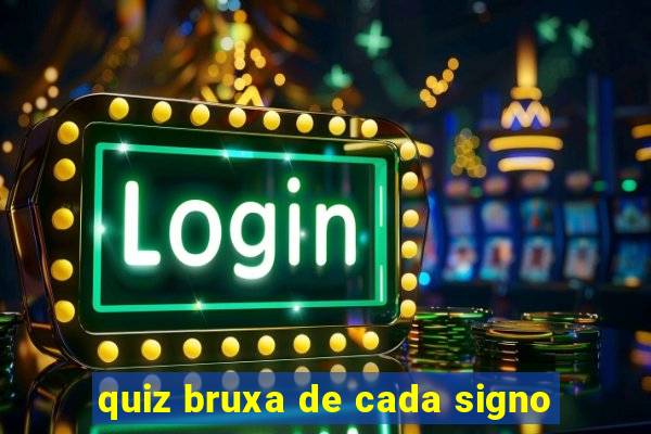 quiz bruxa de cada signo