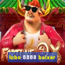 lobo 8888 baixar