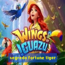 segredo fortune tiger