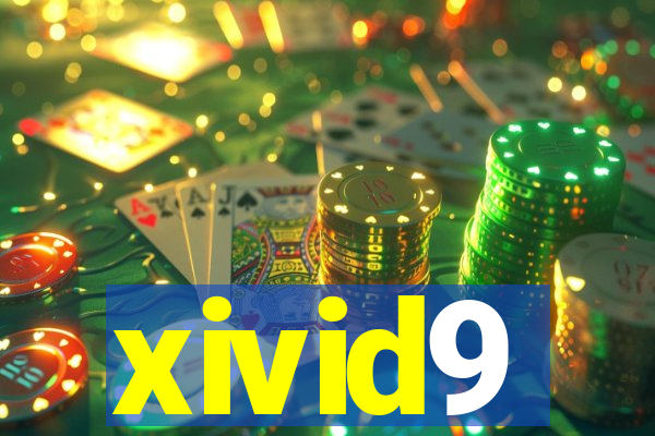 xivid9