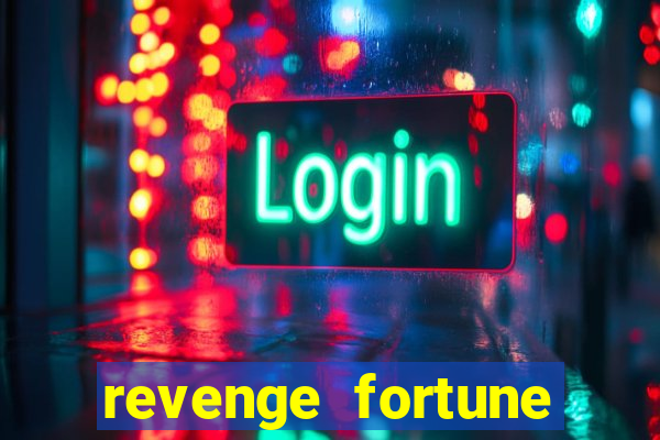 revenge fortune tiger 2