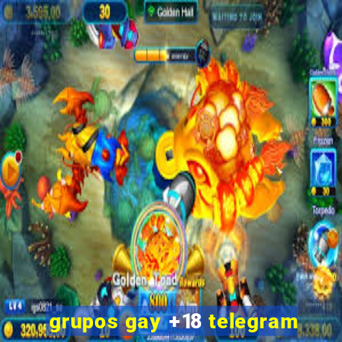 grupos gay +18 telegram