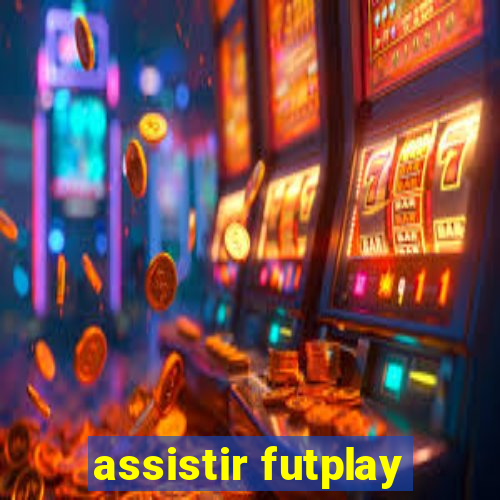 assistir futplay