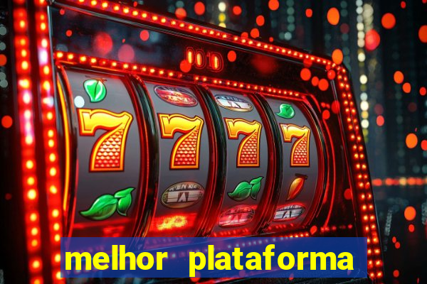 melhor plataforma para jogar fortune