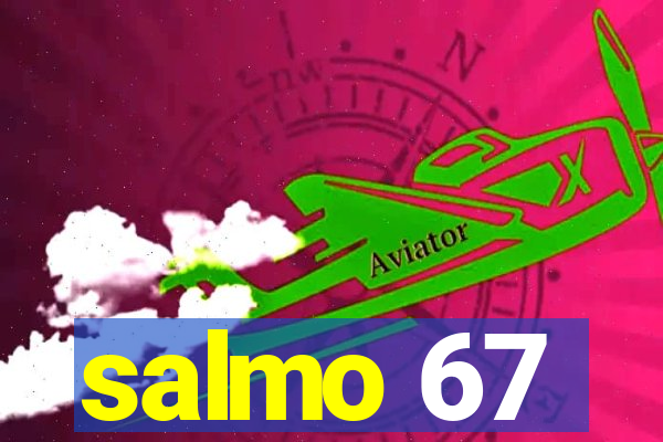 salmo 67