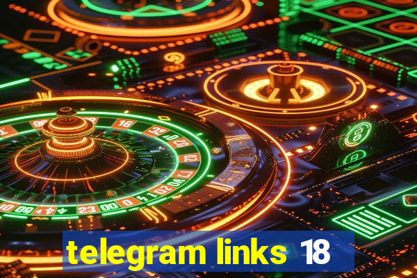 telegram links 18