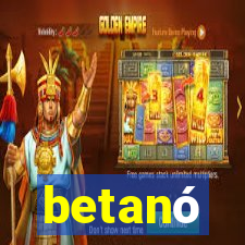 betanó