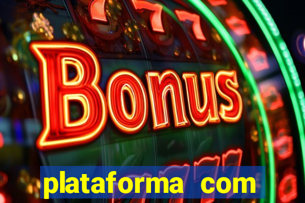 plataforma com bonus de boas vindas