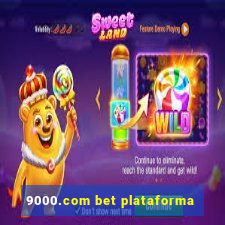 9000.com bet plataforma